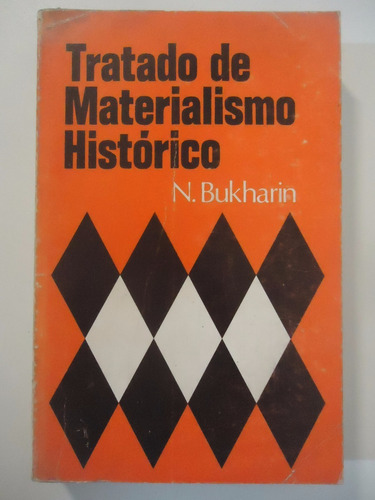 Tratado De Materialismo Histórico - N. Bukharin