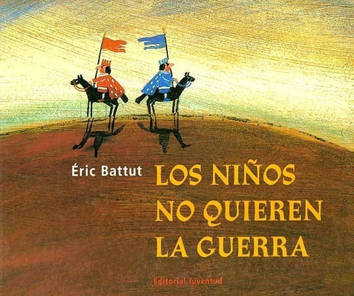 Los Niños No Quieren La Guerra