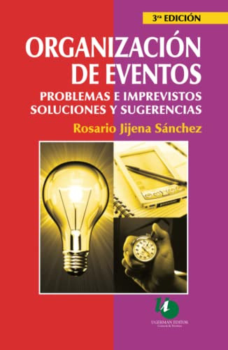 Organizacion De Eventos: Problemas E Imprevistos Soluciones