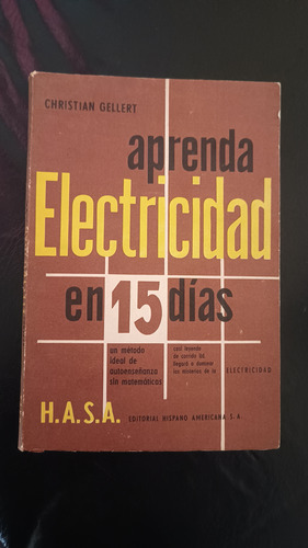 Libro Aprenda Electricidad En 15 Dias Christian Gellert