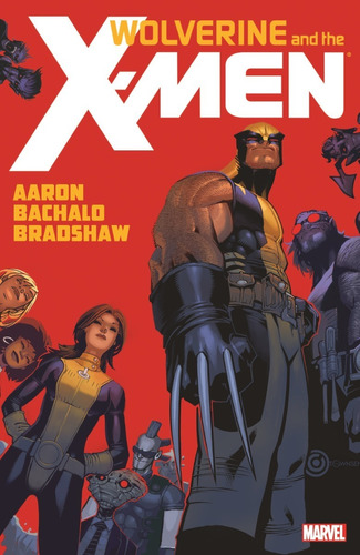 Wolverine And The X Men Jason Aaron Vol 1 Marvel (inglés)