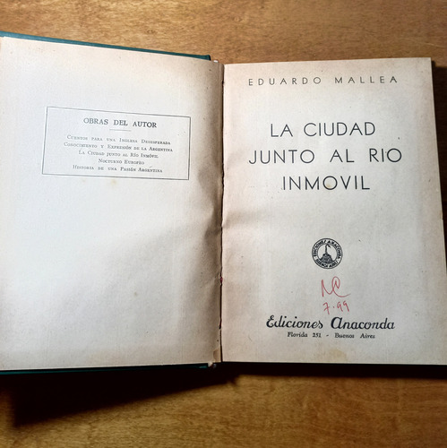 La Ciudad Junto Al Río Inmóvil- Eduardo Mallea 1938 M (Usado)