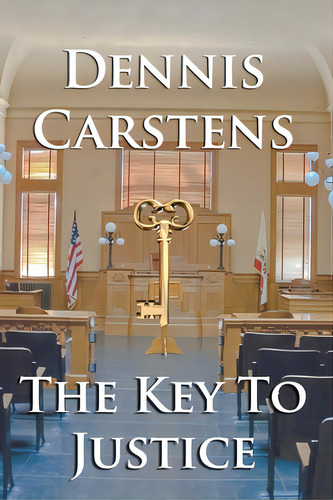 The Key To Justice, De Carstens, Dennis. Editorial Createspace, Tapa Blanda En Inglés
