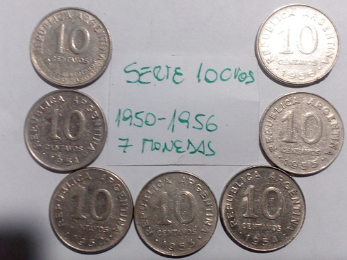 Monedas Argentina. 10 Centavos Década 50. Lote X 7 Uni