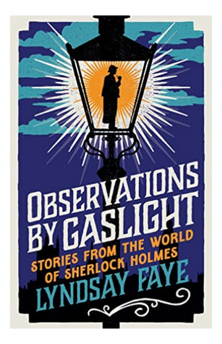 Observations By Gaslight - Stories From The World Of Sh. Eb4