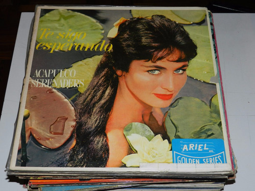 Vinilo 1122 - Acapulco Serenaders - Te Sigo Esperando 