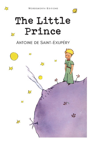 Little Prince,the - Wordsworth Editions - Exupery Antoine De