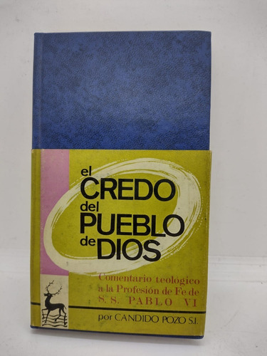 El Credo Del Pueblo De Dios - Candido Pozo - Gredos - Usad 