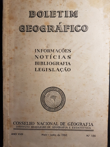 Boletim Geográfico. Conselho Nacional De Geografia. 51n 106