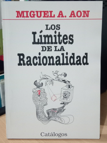 Límites De La Racionalidad ( Catalogos )