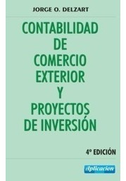 Contabilidad De Comercio Exterior 4º - Delzart - Aplicacion