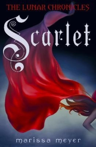 Scarlet - The Lunar Chronicles 2 - Meyer