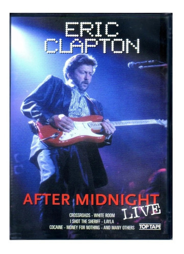 Dvd Eric Clapton*/ After Midnight Live ( Lacrado )