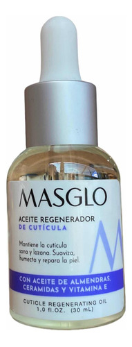 Aceite Regenerador De Cuticula Masglo 30ml Vitamina E