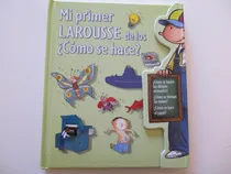 Comprar Mi Primer Larousse De Los Como Se Hace?  - Laurousse