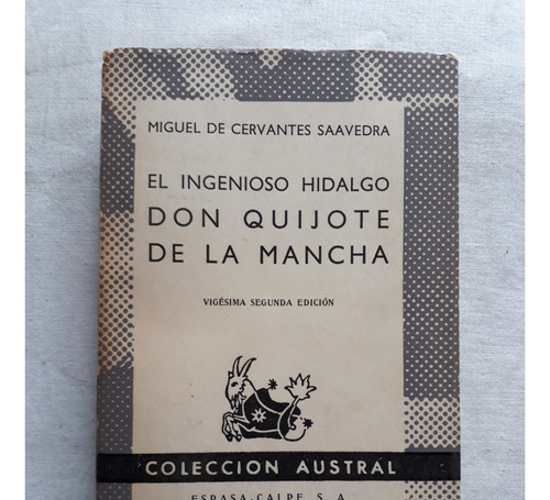 El Ingenioso Hidalgo Don Quijote De La Mancha - M. Cervantes