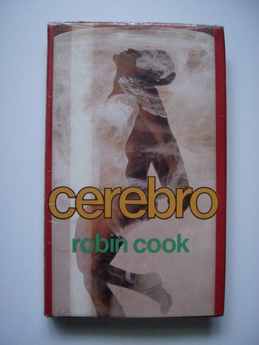 Cerebro - Robin Cook 1982 Tapa Dura Círculo De Lectores