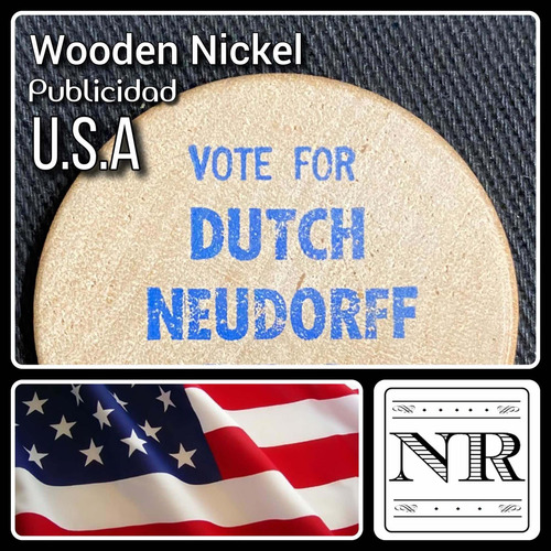 Imagen 1 de 4 de Wooden Nickel - Token - Madera - Publicidad - No Clasificada