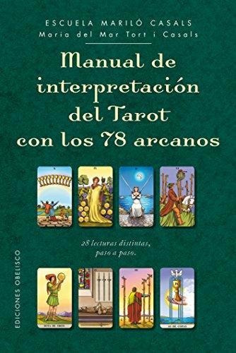 Libro: Manual De Interpretacion Del Tarot Con Los 78 Arcanos