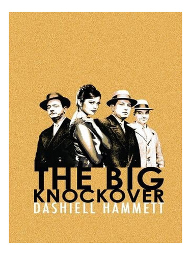 The Big Knockover (paperback) - Dashiell Hammett. Ew05