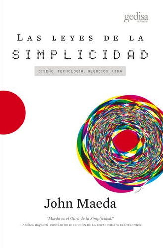 Las Leyes De La Simplicidad, Maeda, Ed. Gedisa