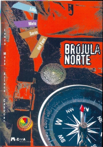 Brujula Norte - Aa. Vv, De Aa. Vv.. Editorial Macma Ediciones En Español