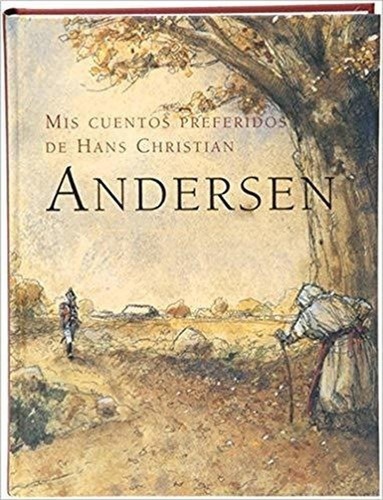 Mis Cuentos Preferidos De Hans Christian Andersen Combel