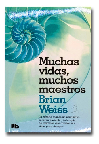 Muchas Vidas Muchos Maestros Brian Weiss Libro Físico 