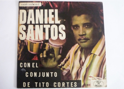 Daniel Santos Con El Conjunto De Tito Cortes - Lp Vinilo 