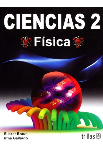 Ciencias 2 Física Trillas