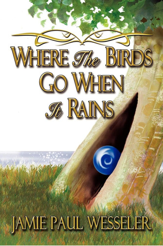 Libro: Where The Birds Go When It Rains