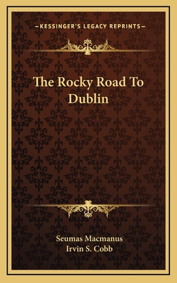 Libro The Rocky Road To Dublin - Macmanus, Seumas