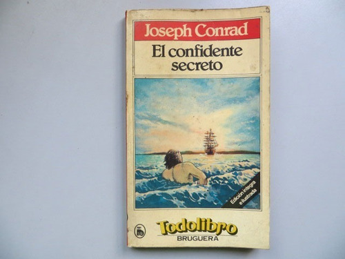 El Confidente Secreto Joseph Conrad Bruguera 1981