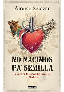 Libro No Nacimos Pa' Semilla