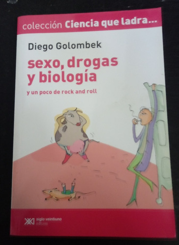 Diego Golombek - Sexo, Drogas Y Biología - Fx