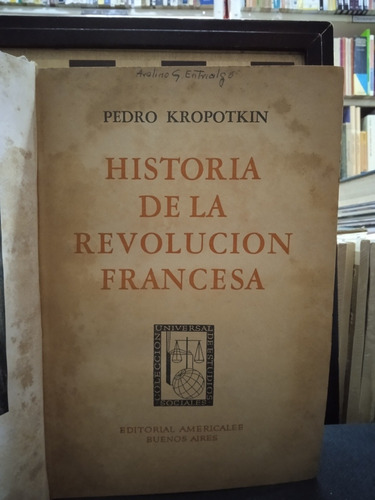 Historia De La Revolución Francesa-pedro Kropotkin 