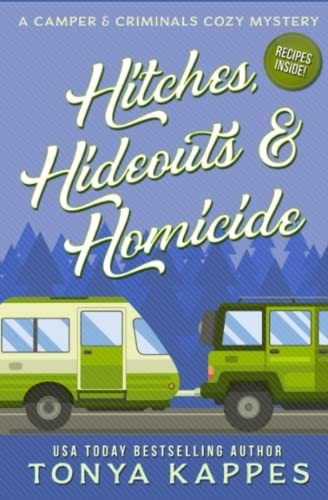 Book : Hitches, Hideouts, And Homicides A Camper And Crimin