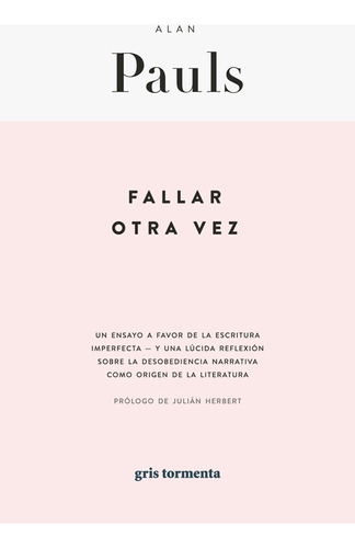 Fallar Otra Vez - Alan Pauls