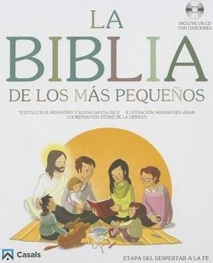 La Biblia De Los Mas Pequeños - Luis M Benavides(hardback)