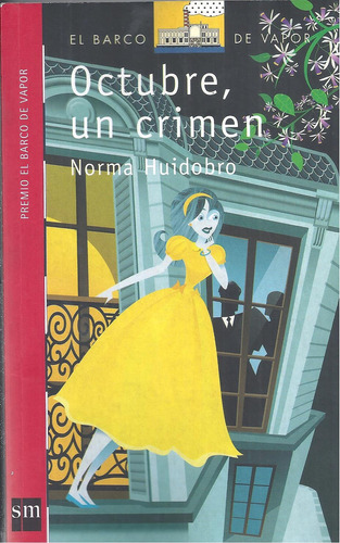 Octubre, Un Crimen; Norma Huidobro