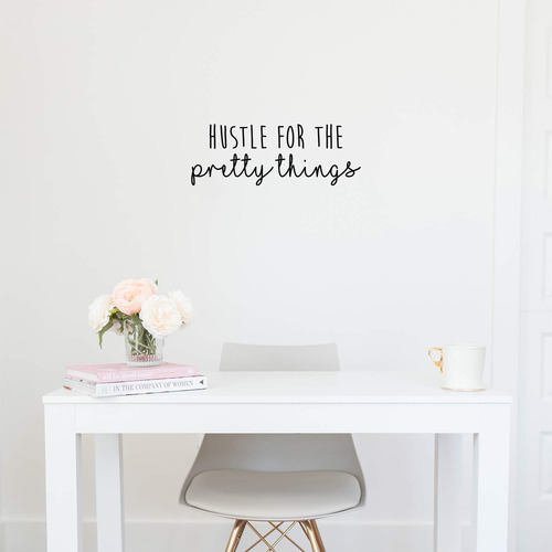 Adhesivo Para Pared Diseño Texto Ingl  Hustle For The Pretty