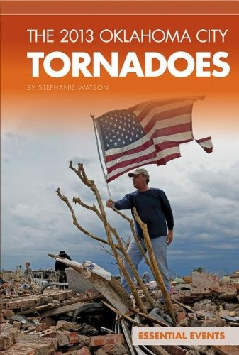 The Oklahoma City Tornadoes 2013 (essential Events)