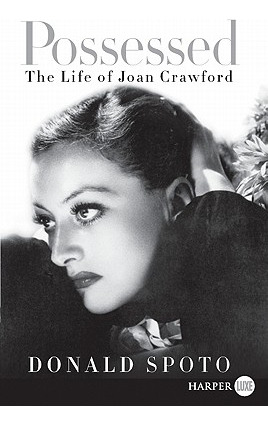 Libro Possessed: The Life Of Joan Crawford - Spoto, Donald