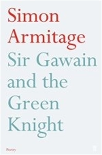 Sir Gawain And The Green Knight - Simon Armitage, de Armitage, Simon. Editorial Faber & Faber, tapa blanda en inglés internacional, 2009