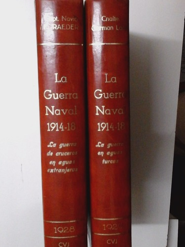 * La Guerra Naval 1914-1918 (2 Tomos)