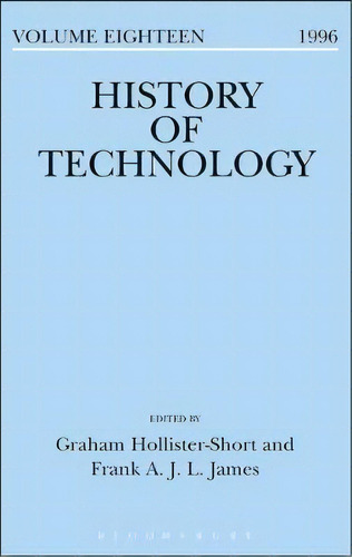 History Of Technology 1996, De Graham John Hollister- Short. Editorial Bloomsbury Publishing Plc, Tapa Dura En Inglés