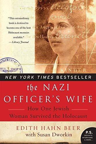 Book : The Nazi Officers Wife How One Jewish Woman Survived