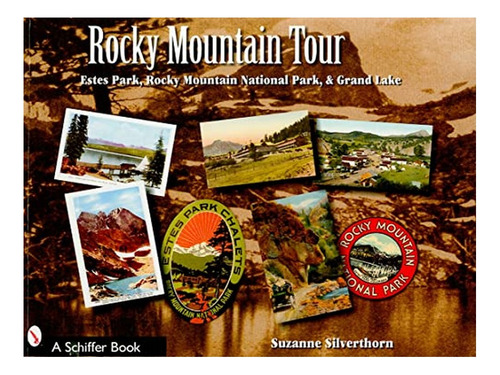 Rocky Mountain Tour - Suzanne Silverthorn. Eb17