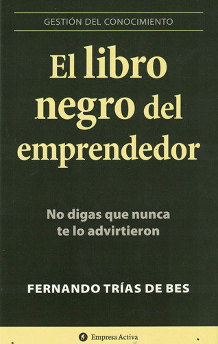 Libro Negro Del Emprendedor, El