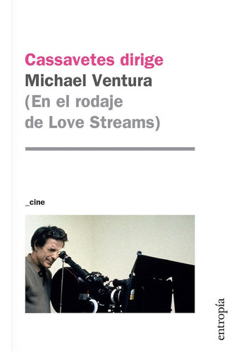 Cassavetes Dirige - Ventura Michael (libro) - Nuevo